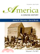 America : A Concise History Vol. 1 4th Ed + The Emancipation Proclamation + A Brief Narrative of the Case and Tryal of John Peter Zenger