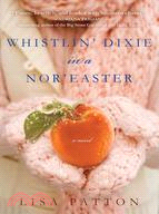 Whistlin' Dixie in a Nor'Easter