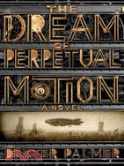 The Dream of Perpetual Motion