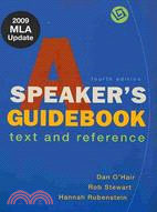 A Speaker's Guidebook / The Essential Guide to Rhetoric: Text and Reference 2009 MLA Update