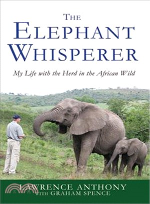 The Elephant Whisperer ─ My Life With the Herd in the African Wild