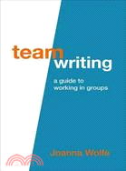 Team Writing ─ A Guide to Working in Groups