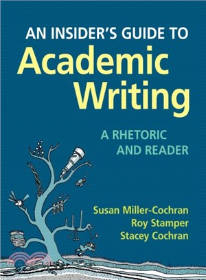 An Insider's Guide to Academic Writing ─ A Rhetoric and Reader