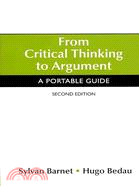 From Critical Thinking to Argument 2nd Ed + I-cite + IX Visual Exercises: A Portable Guide