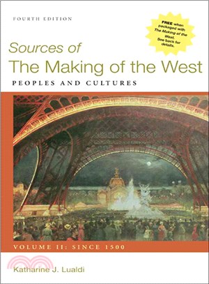Sources of The Making of the West ─ Peoples and Cultures: Since 1500