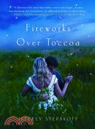 Fireworks Over Toccoa