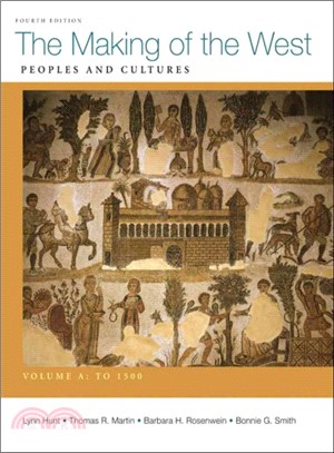 The Making of the West ― To 1500, Peoples and Cultures