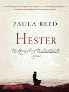 Hester: The Missing Years of the Scarlet Letter