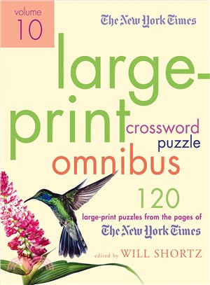 The New York Times Crossword Puzzle Omnibus ─ 120 Large-Print Puzzles from the Pages of the New York Times