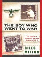 The Boy Who Went to War