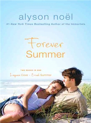 Forever Summer ─ Laguna Cove and Cruel Summer