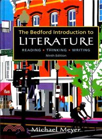 The Bedford Introduction to Literature: Reading, Thinking, Writing