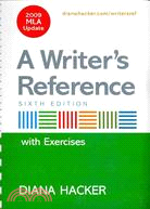 A Writer's Reference With Exercises 6th Ed With 2009 Mla Update + Research Pack