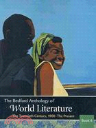 The Bedford Anthology of World Literature/ Writing About Literature with 2009 MLA Update