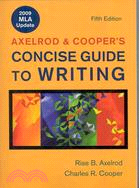 Alexlrod & Cooper' s Concise Guide to Writing With 2009 MLA Update + i-cite