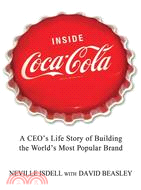 Inside Coca-Cola ─ A Ceo's Life Story of Building the World's Most Popular Brand