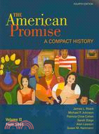 The American Promise/ Reading the American Past