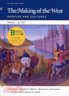 The Making of the West: Peoples and Cultures : To 1740