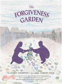 The forgiveness garden /