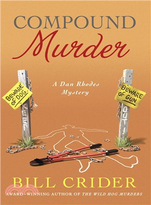 Compound Murder ― A Dan Rhodes Mystery