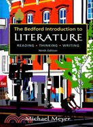 The Bedford Introduction to Literature: Reading, Thinking, Writing