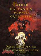 Father Gaetano's Puppet Catechism