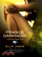 Fragile Darkness