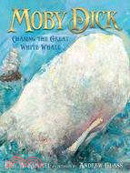 Moby Dick ─ Chasing the Great White Whale