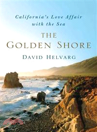 The Golden Shore—California's Love Affair With the Sea
