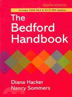The Bedford Handbook: Includes 2009 Mla & 2010 Apa Updates