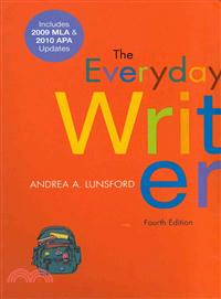 The Everyday Writer 4th Ed With 2009 Mla and 2010 Apa Updates + Compclass
