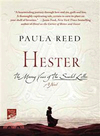 Hester: The Missing Years of the Scarlet Letter: a Novel