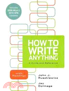 How to Write Anything: A Guide and Reference With Readings