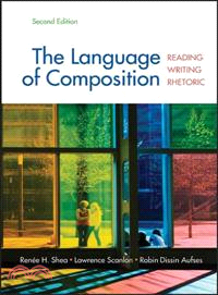 The Language of Composition ─ Reading, Writing, Rhetoric