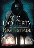 Nightshade: A Hugh Corbett Medieval Mystery