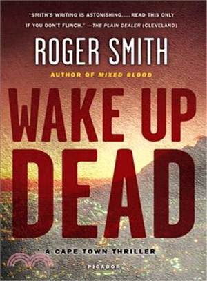 Wake Up Dead: A Cape Town Thriller