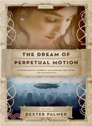 The Dream of Perpetual Motion