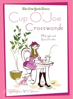 The New York Times Cup O'joe Crosswords: 75 Light and Easy Puzzles