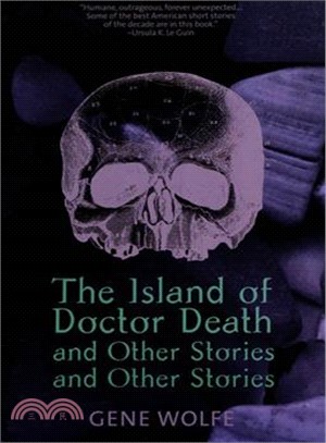 The Island of Doctor Death and Other Stories ─ And Other Stories