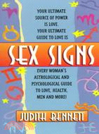 Sex Signs: Every Woman's Astrological and Psychological Guide to Love, Men, Sex, Anger, and Personal Power