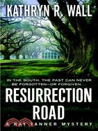 Resurrection Road