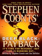 Stephen Coonts' Deep black :payback /