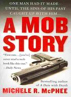 A Mob Story