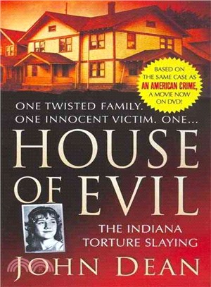 House of Evil ─ The Indiana Torture Slaying