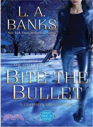 Bite the Bullet ─ A Crimson Moon Novel