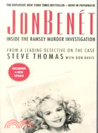 Jonbenet: Inside the Ramsey Murder Investigation