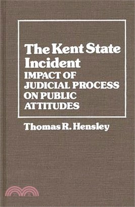 The Kent State Incident ― Impact of Judicial Process on Public Attitudes