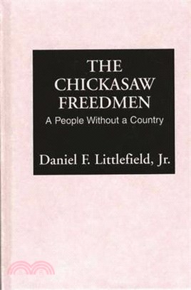 The Chickasaw Freedmen ― A People Without a Country