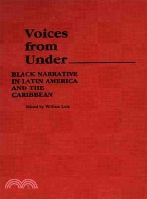 Voices from Under ― Black Narrative in Latin America and the Caribbean