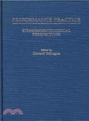 Performance Practice ― Ethnomusicological Perspectives